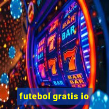 futebol gratis io